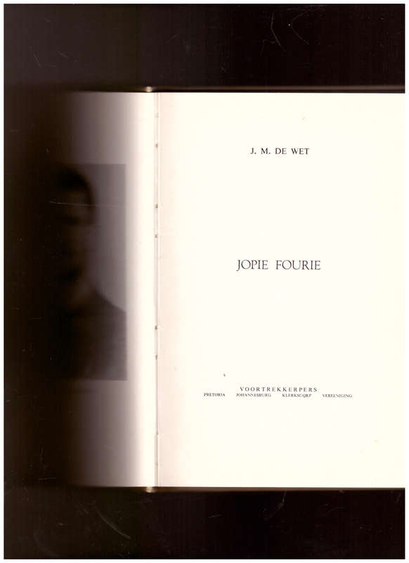 JOPIE FOURIE deur J.M. DE WET, 1 STE UITG.