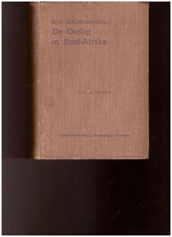 DE OORLOG IN ZUID-AFRIKA, EERSTE TIJD VAK