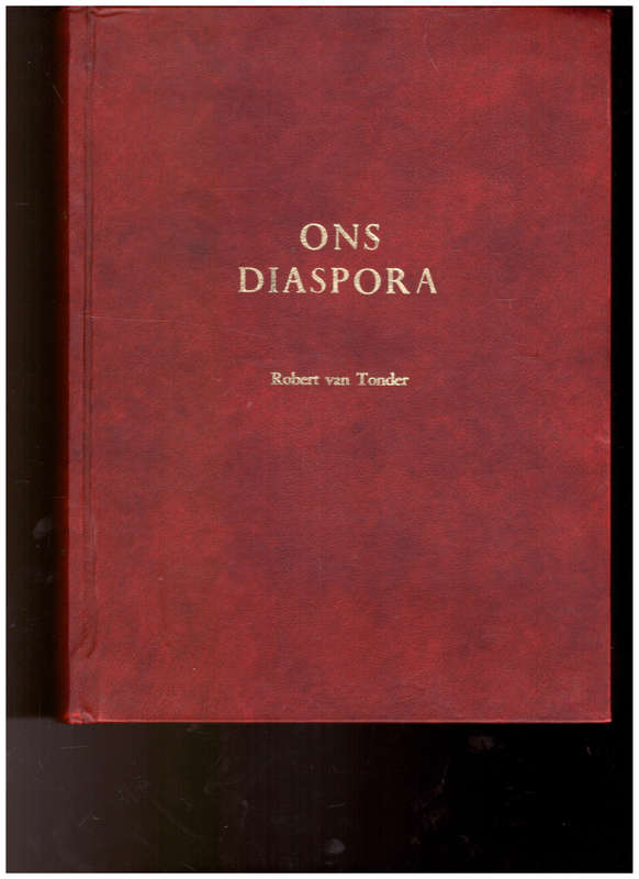 ONS DIASPORA deur ROBERT VAN TONDER