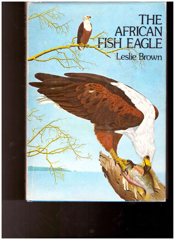 THE AFRICAN FISH EAGLE