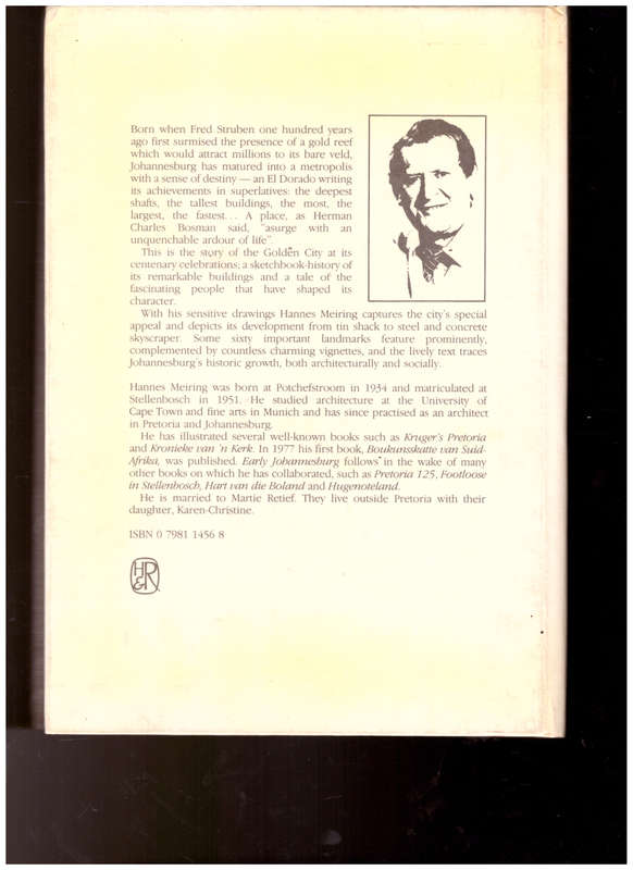 EARLY JOHANNESBURG: ITS BUILDINGS AND ITS PEOPLE *SIGNED*