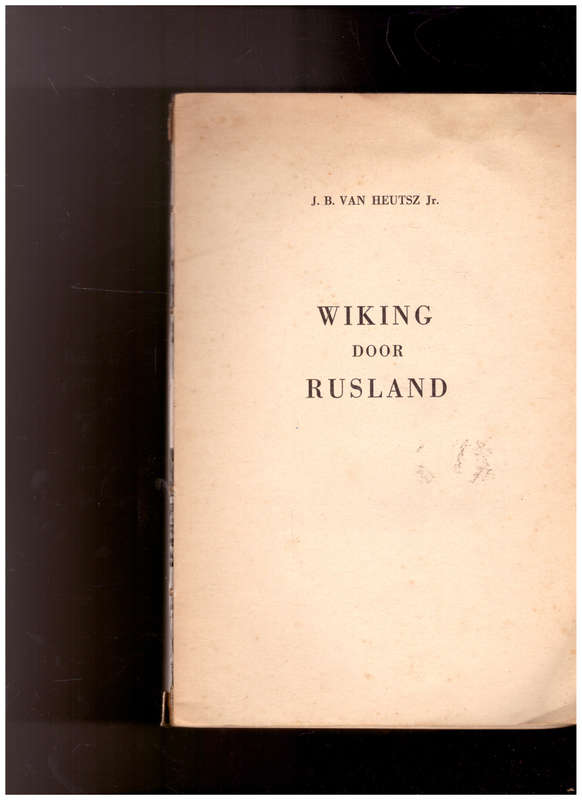 WIKING DOOR RUSLAND: SS DIVISIE `WIKING`