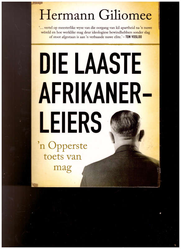 DIE LAASTE AFRIKANER LEIERS: `N OPPERSTE TOETS VAN MAG
