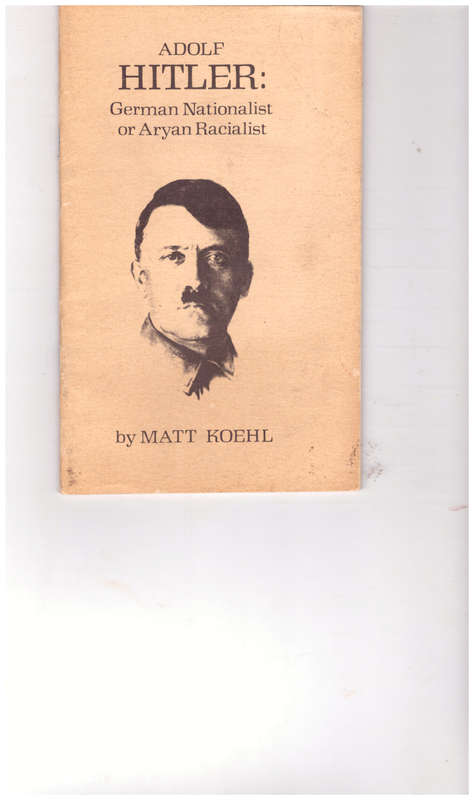 HITLER: GERMAN NATIONALIST OR ARYAN RACIALIST
