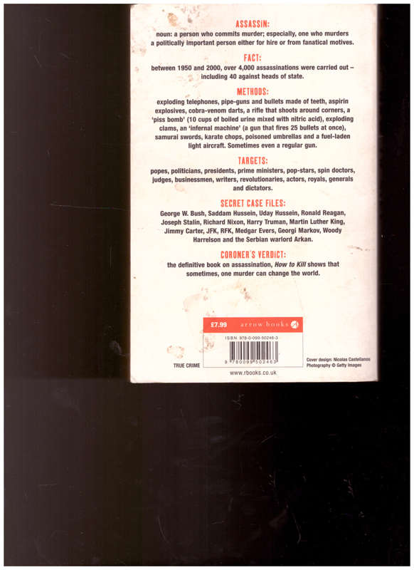 HOW TO KILL: THE DEFINITIVE HISTORY OF THE ASSASSIN
