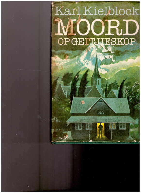 MOORD OP GEITJIESKOP deur KARL KIELBLOCK