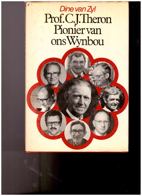 PIONIER VAN ONS WYNBOU: PROF. C.J. THERON