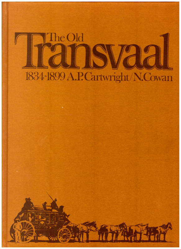 THE OLD TRANSVAAL, 1834-1899