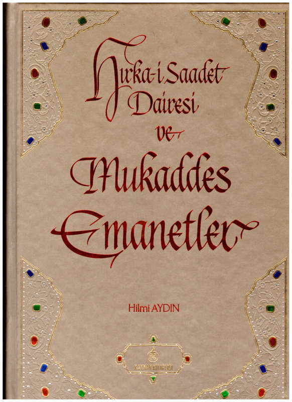 TURKISH SACRED RELICS OF HISTORICAL IMPORTANCE