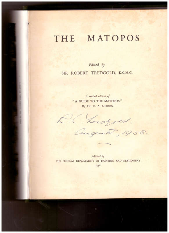 THE MATOPOS, 1 ST ED. 1956, SIGNED AND DATED