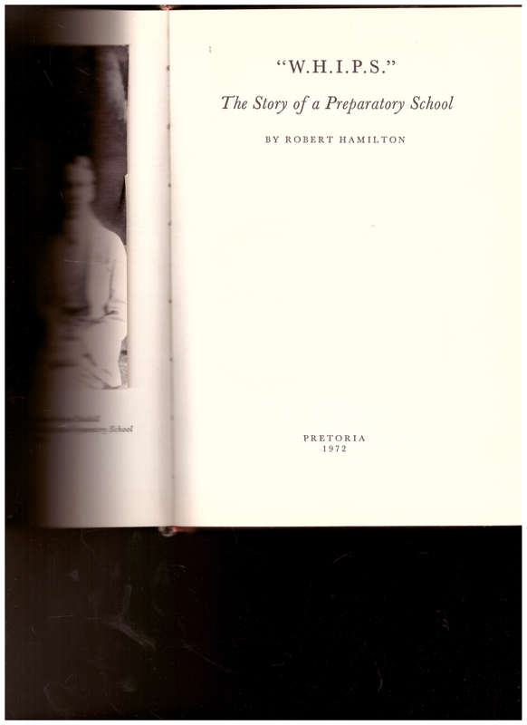 W.H.I.P.S. THE STORY OF A PREPARATORY SCHOOL, LIMITED TO 100 COPIES OF WHICH THIS IS NO. 12