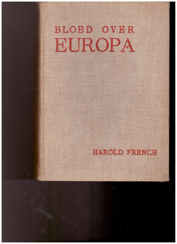 BLOED OVER EUROPA by HAROLD FRENCH
