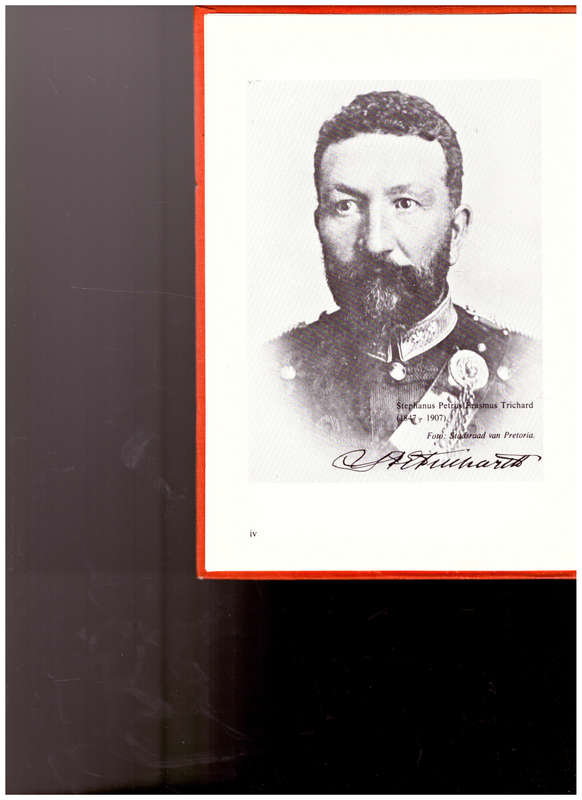 S.P.E. TRICHARD, LUITENANT KOLONEL DER VROEGERE STAATS-ARTILLERIE Z.A.R.