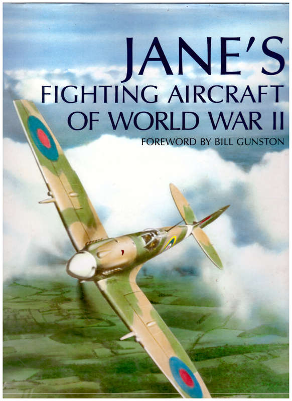 JANE`S FIGHTING AIRCRAFT OF WORLD WAR II