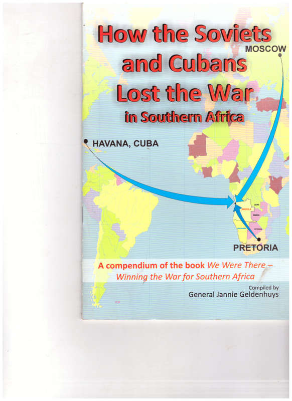 HOW THE SOVIETS AND CUBANS LOST THE WAR IN SOUTHERN AFRICA