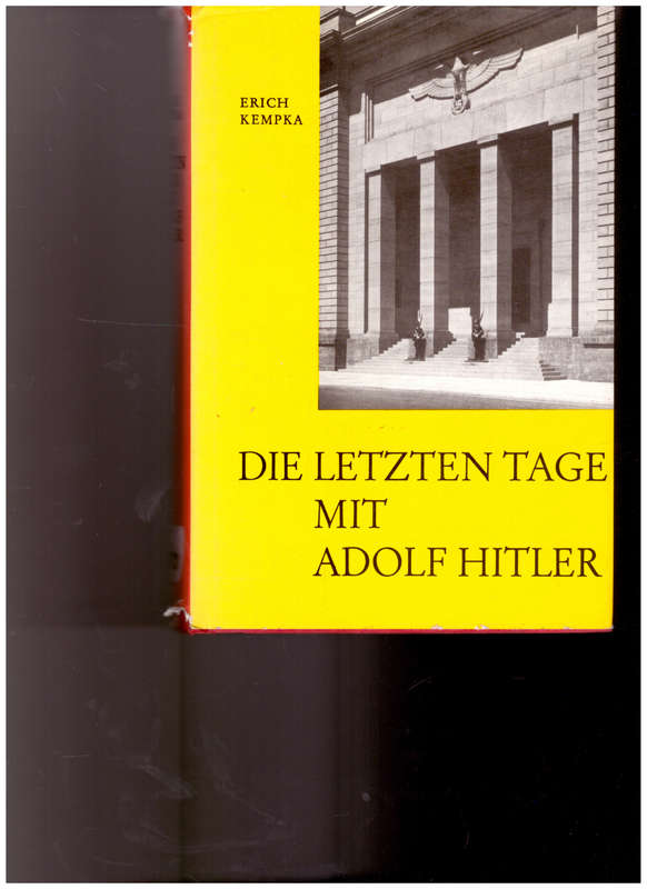 DIE LETZTEN TAGE MIT ADOLF HITLER