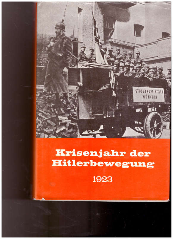 KRISENJAHR DER HITLERBEWEGUNG 1923