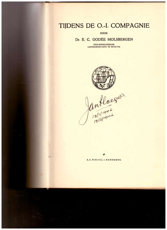 TIJDENS DE OOST- INDISCHECOMPAGNIE IN 2 VOLUMES, 1 STE UITG. 1932