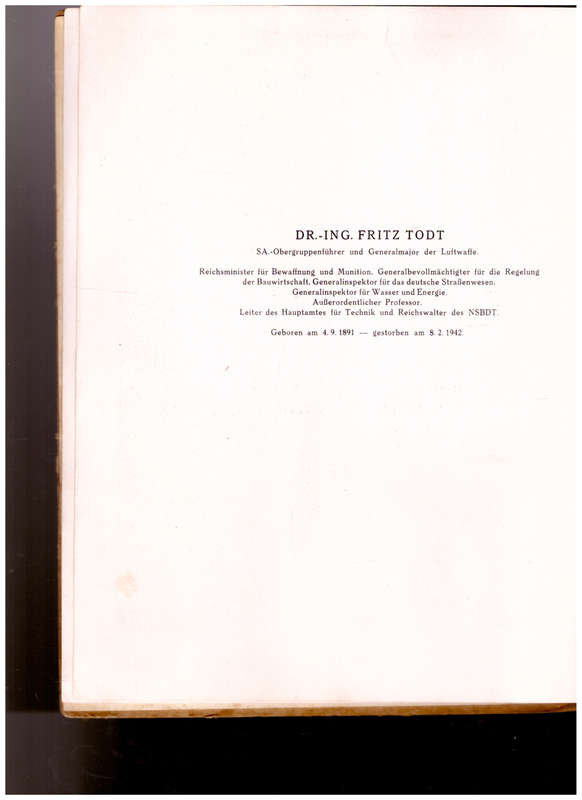 FRITZ TODT, DER MENSCH, DER INGENIEUR, DER NATIONALSOZIALIST