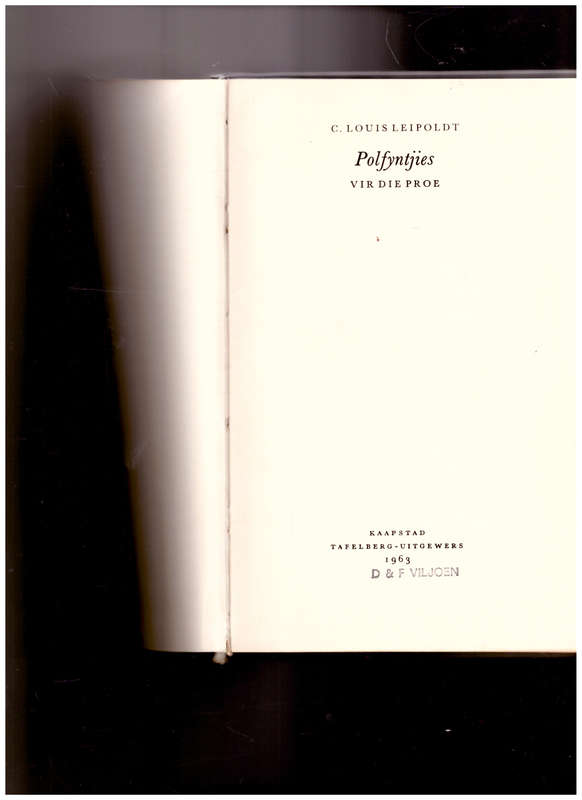 POLFYNTJIES VIR DIE PROE deur C. LOUIS LEIPOLDT 1 STE UITG. 1963