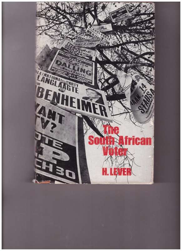 THE SOUTH AFRICAN VOTER by H LEVER