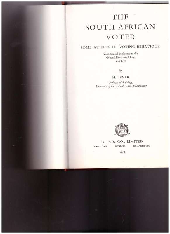 THE SOUTH AFRICAN VOTER by H LEVER