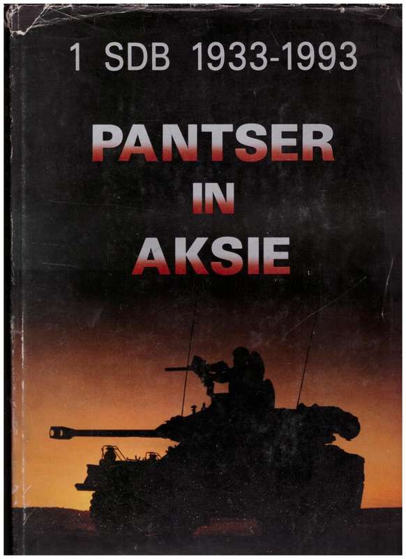 PANTSER IN AKSIE ,1 SDB 1933-1993