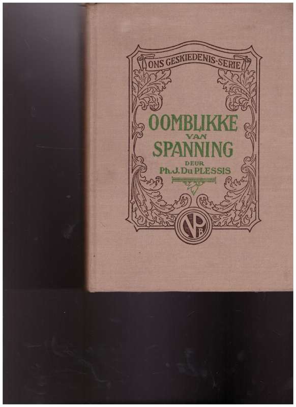 OOMBLIKKE VAN SPANNING 1 STE UITG. 1938