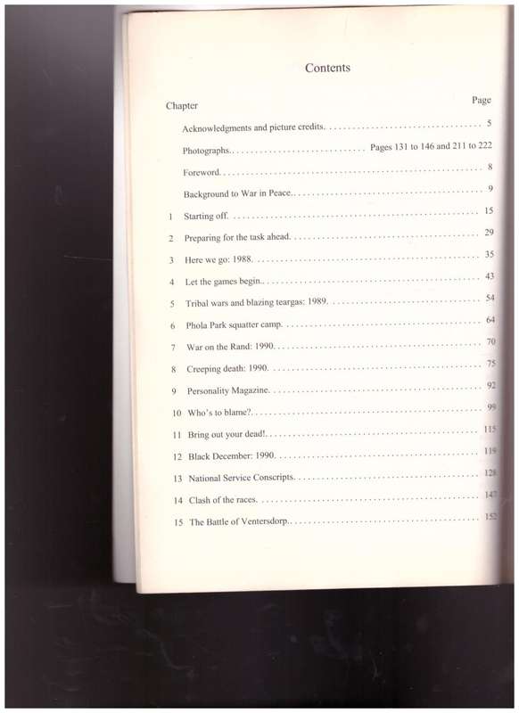 WAR IN PEACE, THE TRUTH ABOUT THE SOUTH AFRICAN POLICE`S EAST RAND RIOT UNIT 1986-1994
