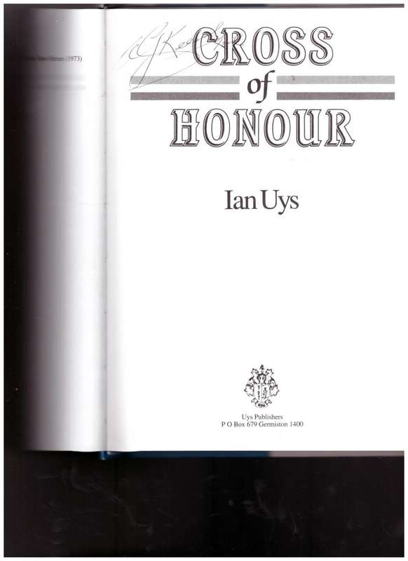 CROSS OF HONOUR by IAN UYS
