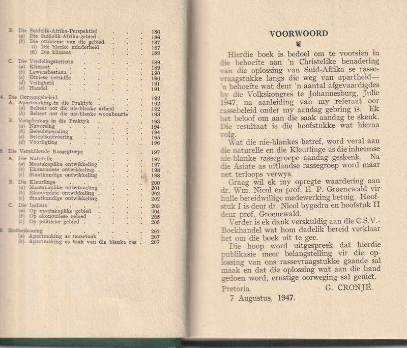 REGVERDIGE RASSE-APARTHEID deur PROF. DR. G. CRONJE 1 STE UITG. 1947