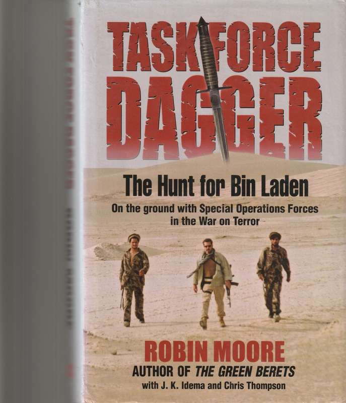 TASK FORCE DAGGER, THE HUNT FOR BIN LADEN