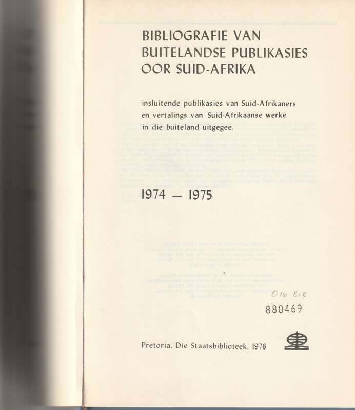 BIBLIOGRAFIE VAN BUITELANDSE PUBLIKASIES OOR SUID-AFRIKA 1974-1975