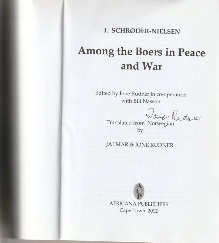 AMONG THE BOERS IN PEACE AND WAR *SIGNED*