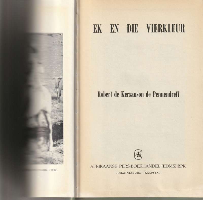 EK EN DIE VIERKLEUR, ROBERT DE KERSAUSON DE PENNENDREFF