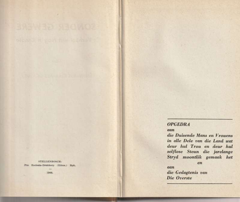 SONDER GEWERE, `N VERHAAL VAN NOG `N RONDTE