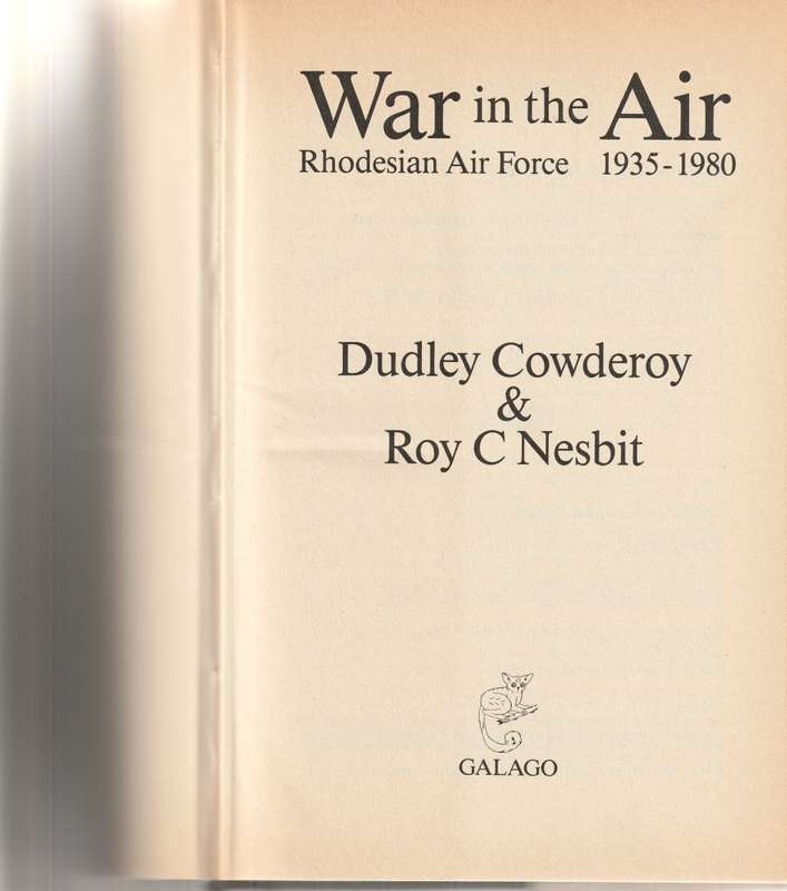 WAR IN THE AIR: RHODESIA AIR FORCE 1935-1980