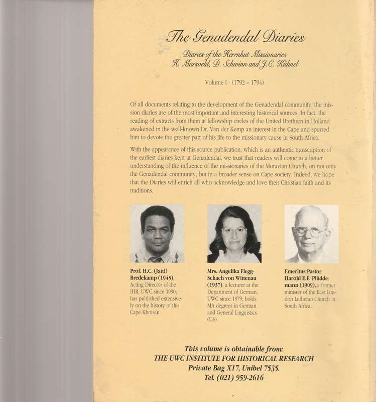 THE GENADEDAL DIARIES: DIARIES OF THE HEERNHUT MISSIONARIES, H MARSVELD, D SCHWINN AND J.C KUHNEL