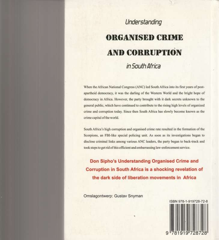UNDERSTANDING ORGANISED CRIME AND CORRUPTIO IN SOUTH AFRICA