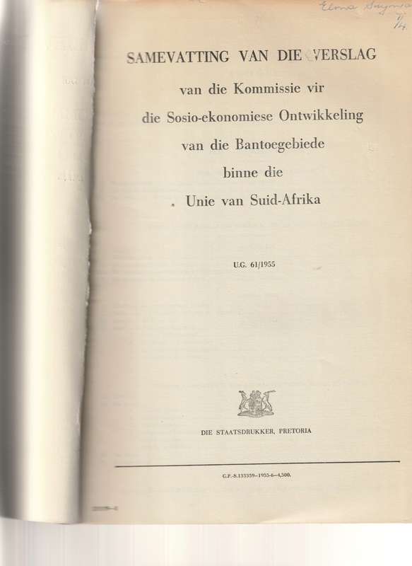 SAMEVATTING VAN DIE VERSLAG VAN KOMMISSIE ONTWIKKELING VAN BANTOEGEBIEDE UNIE VAN SUID-AFRIKA