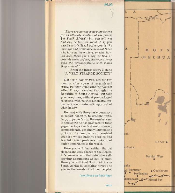 A JOURNEY TO THE HEART OF SOUTH AFRICA: `A VERY STRANGE SOCIETY`