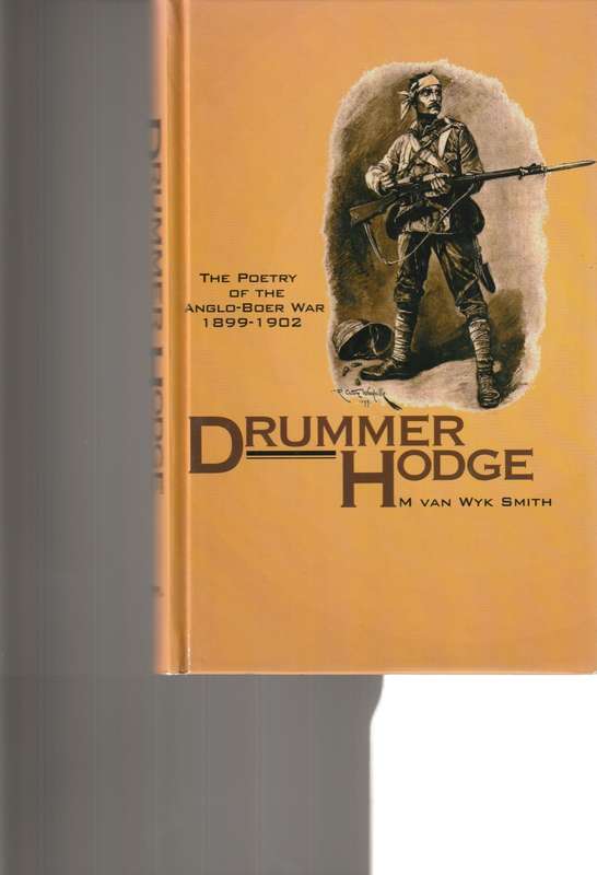 DRUMMER HODGE: THE POETRY OF THE ANGL-BOER WAR 1899-1902
