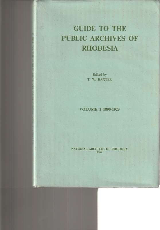 GUIDE TO THE PUBLIC ARCHIVES OF RHODESIA