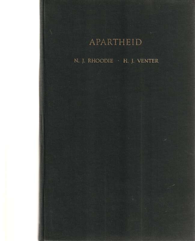 APARTHEID deur N.J. RHOODIE en H.J. VENTER