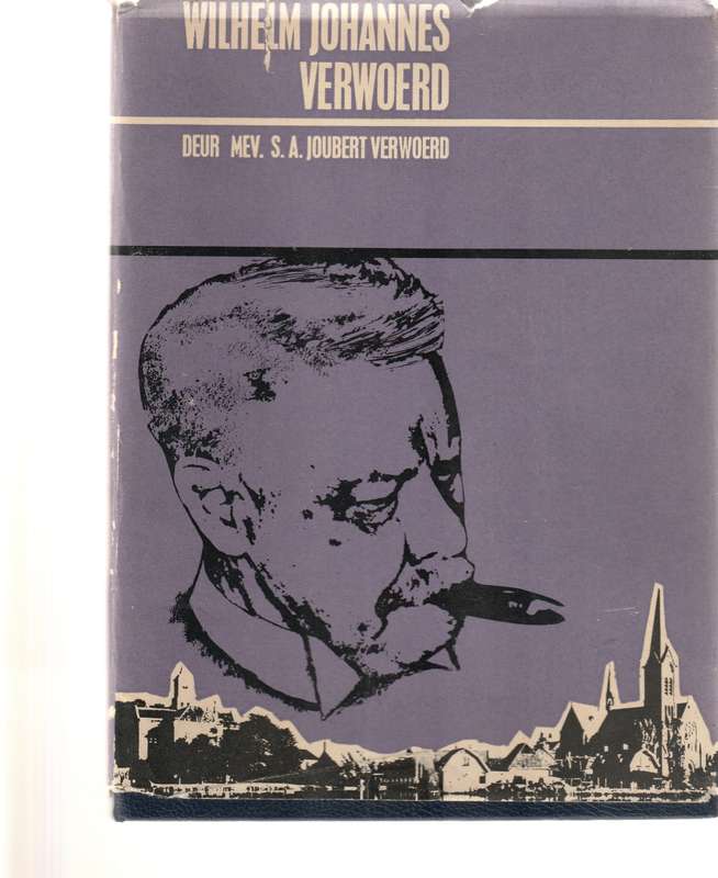 WILHELM JOHANNES VERWOERD, VADER VAN DR. VERWOERD