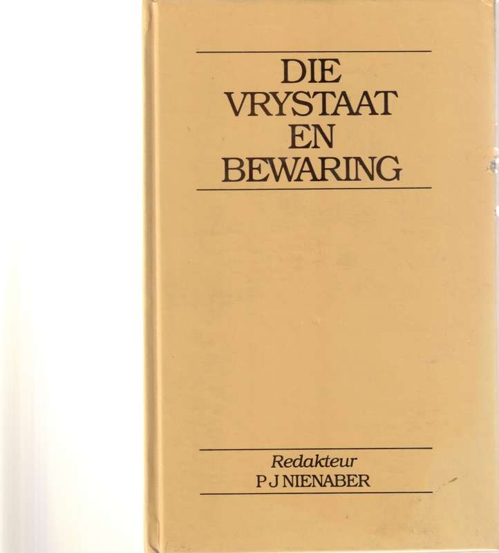 DIE VRYSTAAT EN BEWAARING