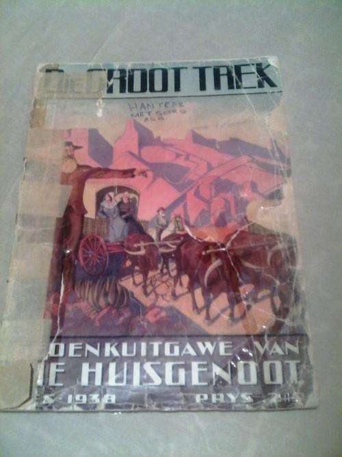DIE GROOT TREK GEDENKUITGAWE VAN DIE HUISGENOOT 1938