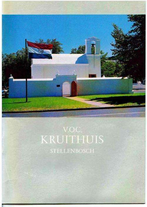 VOC KRUITHUIS STELLENBOSCH