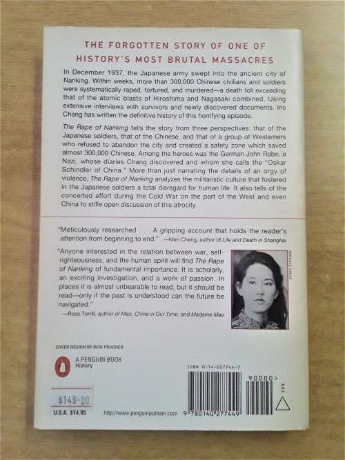 THE RAPE OF NANKING - The Forgotten Holocaust of World War II - Iris Chang