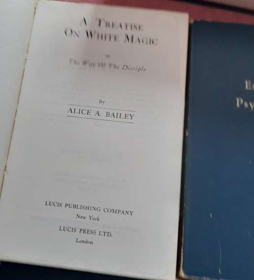 A Treaties on White Magic & others (6 books in all)  - Alice a Bailey